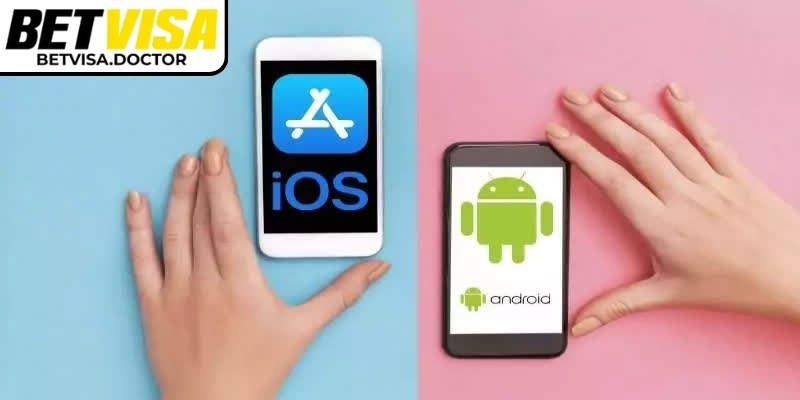  Tải app BetVisa giúp hạn chế sai sót và nâng cao hiệu quả trải nghiệm