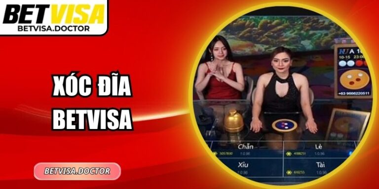 Xóc Đĩa Betvisa – Trải Nghiệm May Rủi Hấp Dẫn Tại Nhà